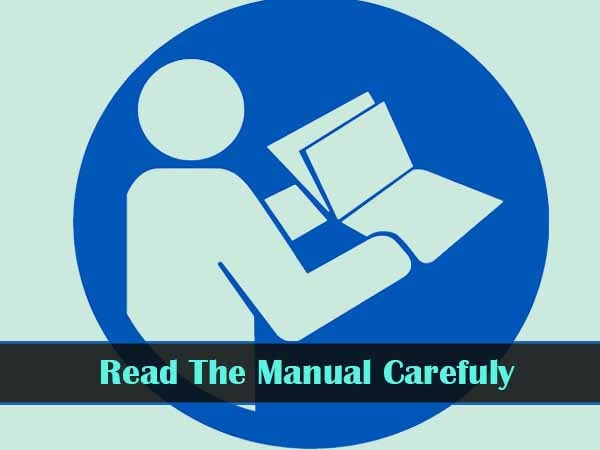 read the manual carefully