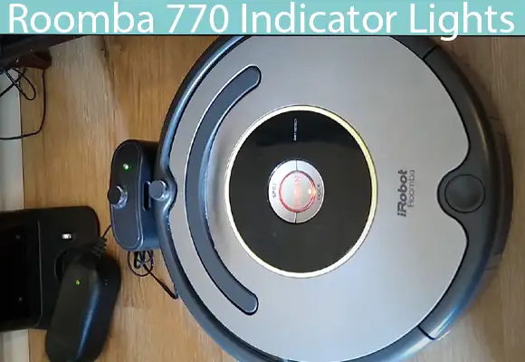 Roomba 770 Indicator Lights