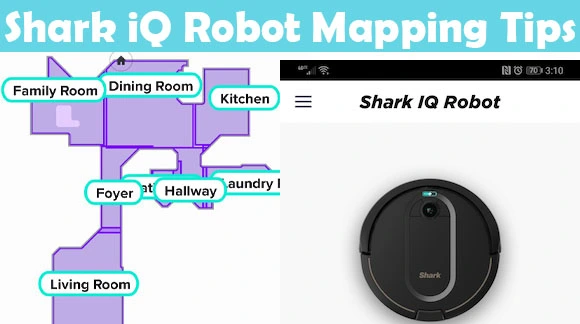 Shark iQ Robot Mapping Tips