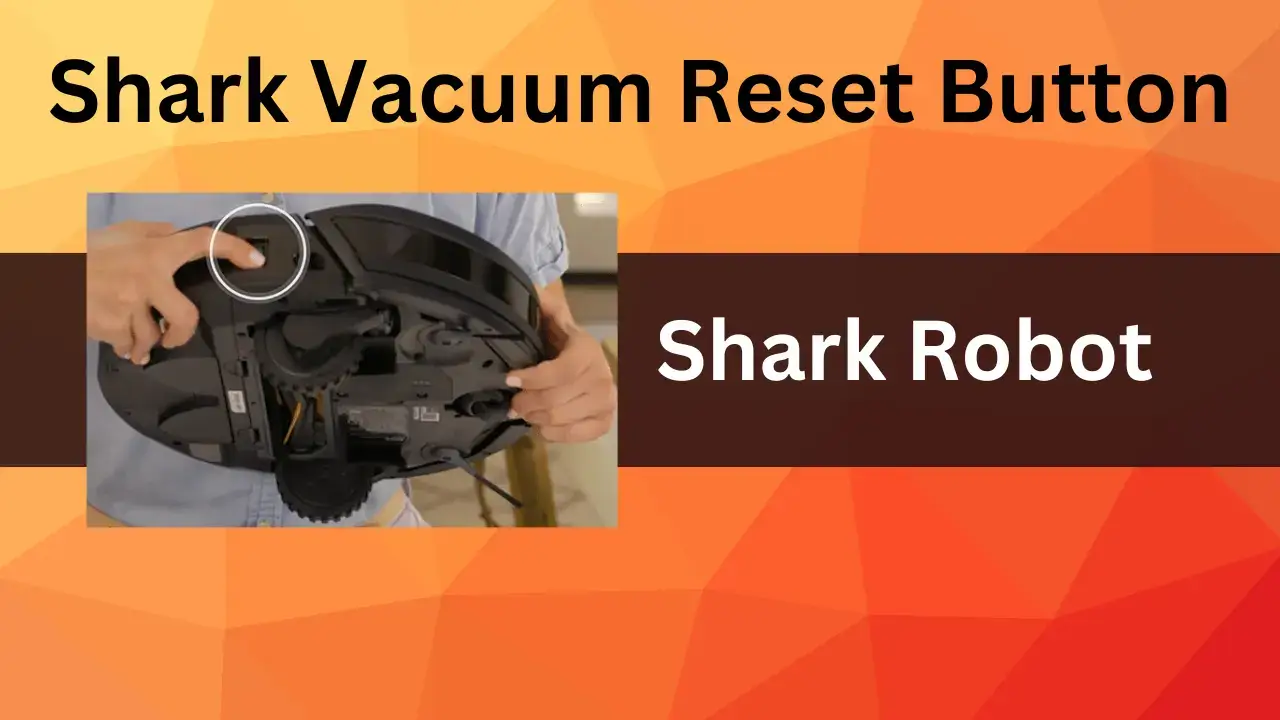 Where is Shark Vacuum Reset Button?