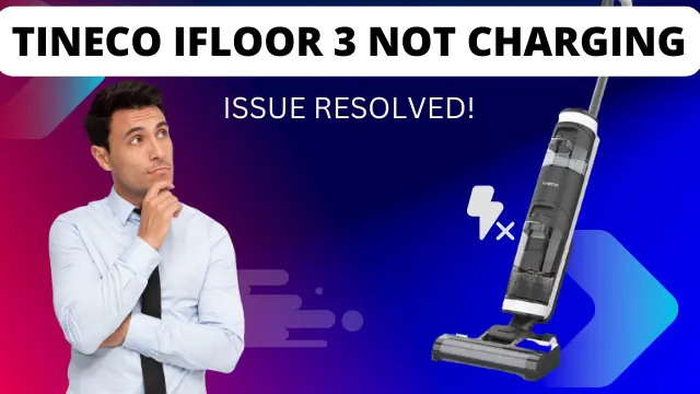 Tineco iFloor 3 Not Charging. Issue Fixed