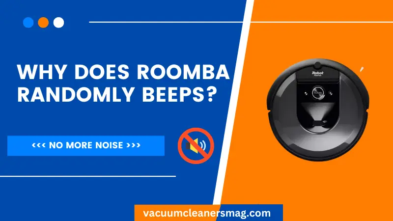 why does roomba randomly beeps
